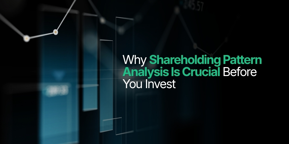 Why Shareholding Pattern Analysis Is Crucial Before You Invest